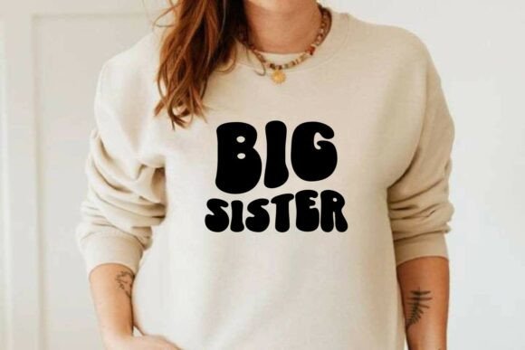 Big Sister Svg, Retro Big Sister Design Review