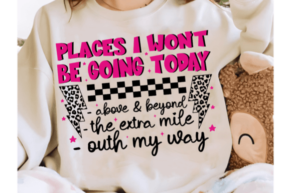 Funny Sarcastic SVG: Wont Be Going Today Review