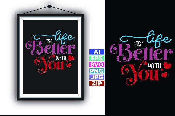 Life is Better with You Valentines Day Review