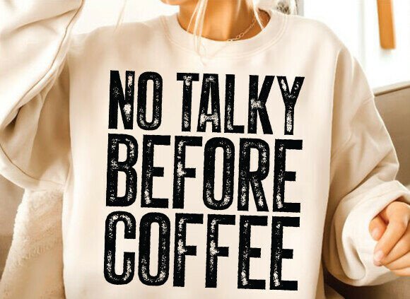 No Talky Before Coffee SVG: A Designer's Review